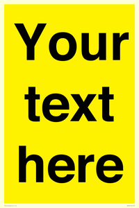 Custom Warning: Blank (yellow) sign